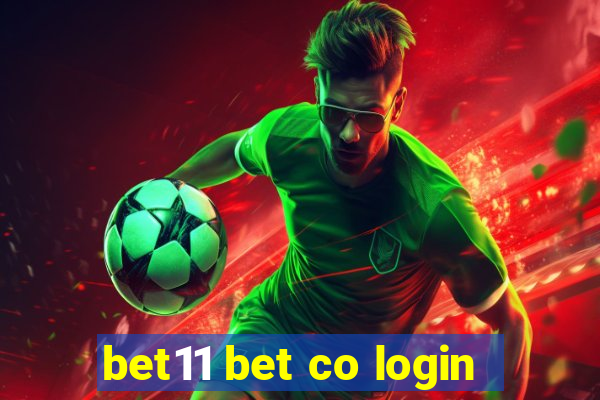 bet11 bet co login